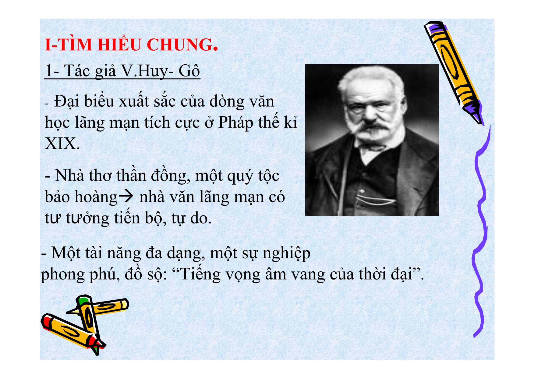 Bài giảng Ngữ văn Lớp 11 - Bài: Người cầm quyền khôi phục uy quyền (Trích tiểu thuyết  Những người khốn khổ) trang 2