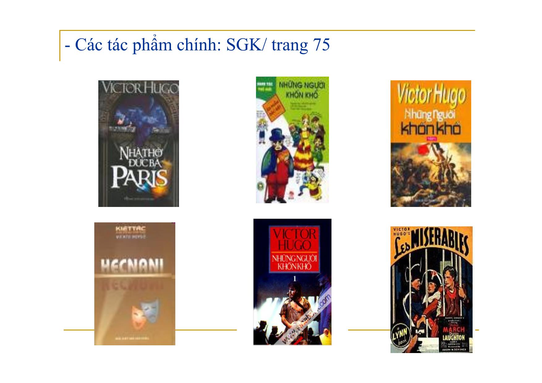 Bài giảng Ngữ văn Lớp 11 - Bài: Người cầm quyền khôi phục uy quyền (Trích tiểu thuyết  Những người khốn khổ) trang 3