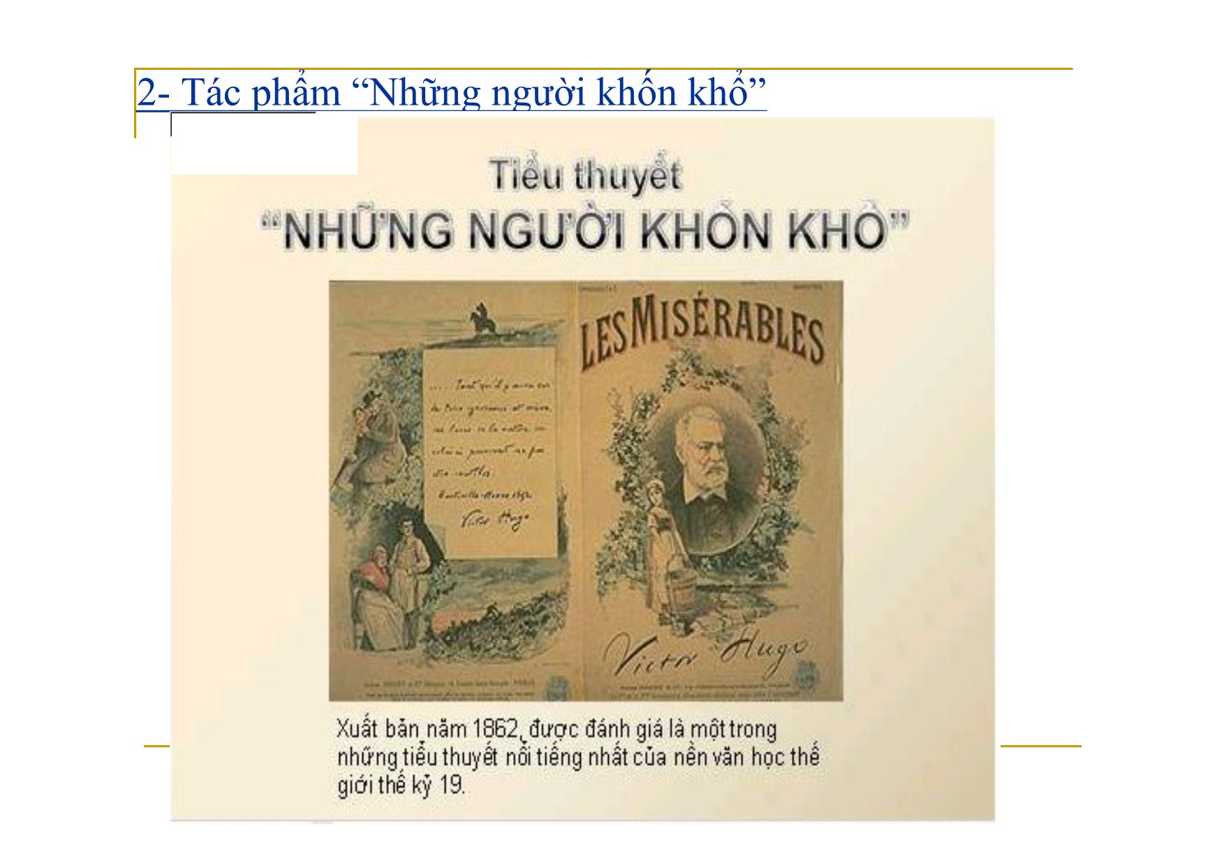 Bài giảng Ngữ văn Lớp 11 - Bài: Người cầm quyền khôi phục uy quyền (Trích tiểu thuyết  Những người khốn khổ) trang 7