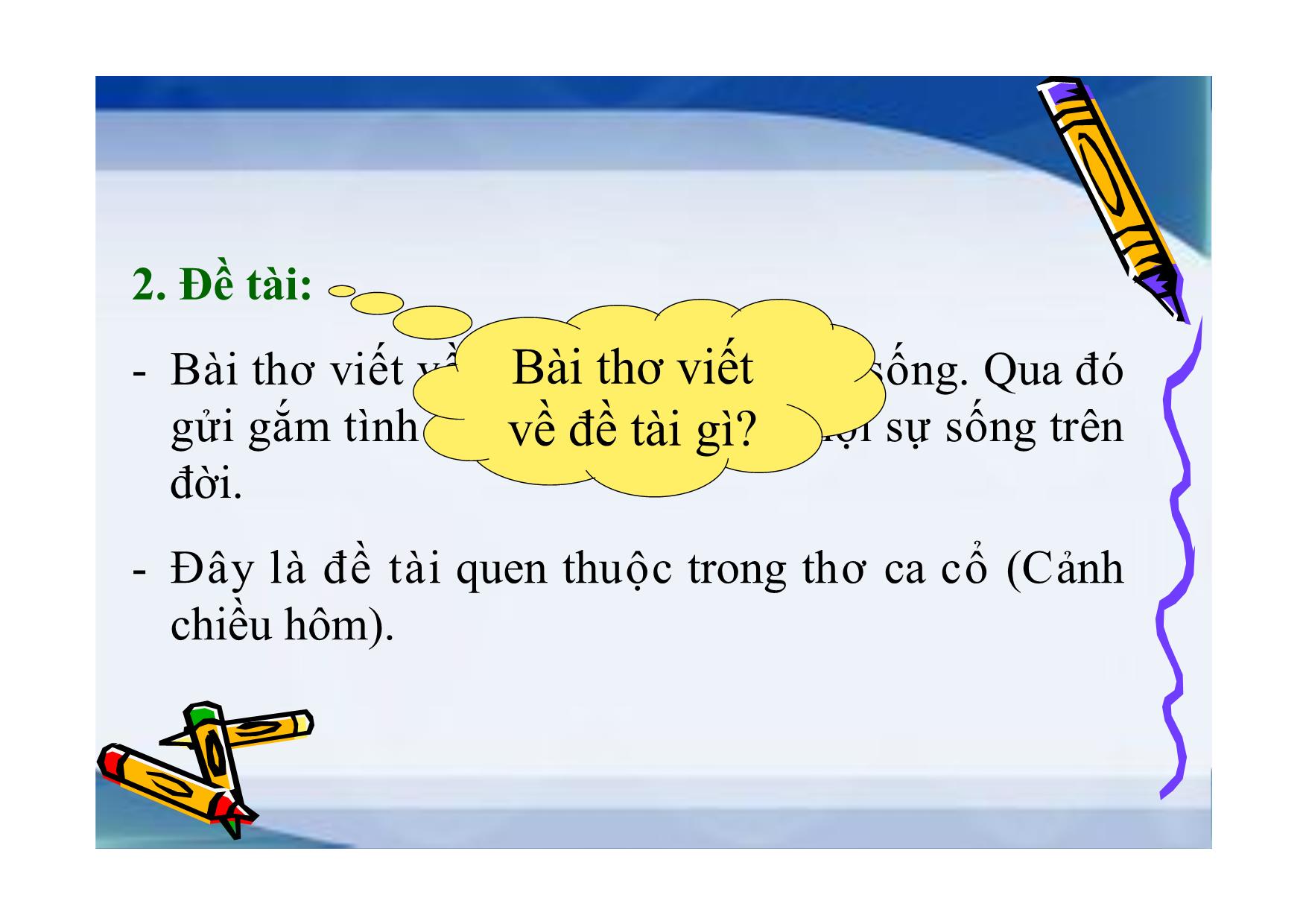 Bài giảng Ngữ văn Lớp 11 - Bài: Chiều tối (Mộ) trang 5