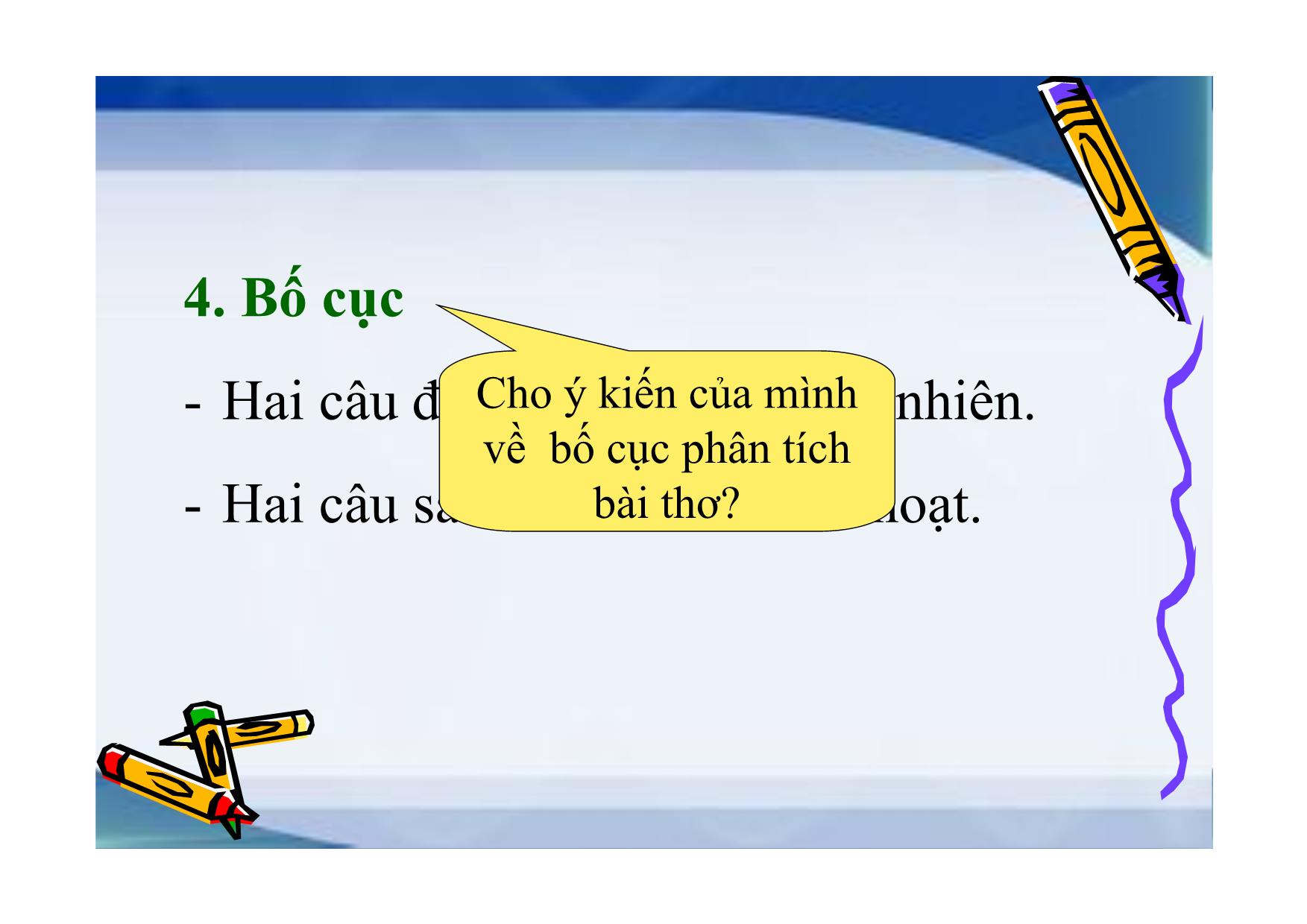 Bài giảng Ngữ văn Lớp 11 - Bài: Chiều tối (Mộ) trang 7