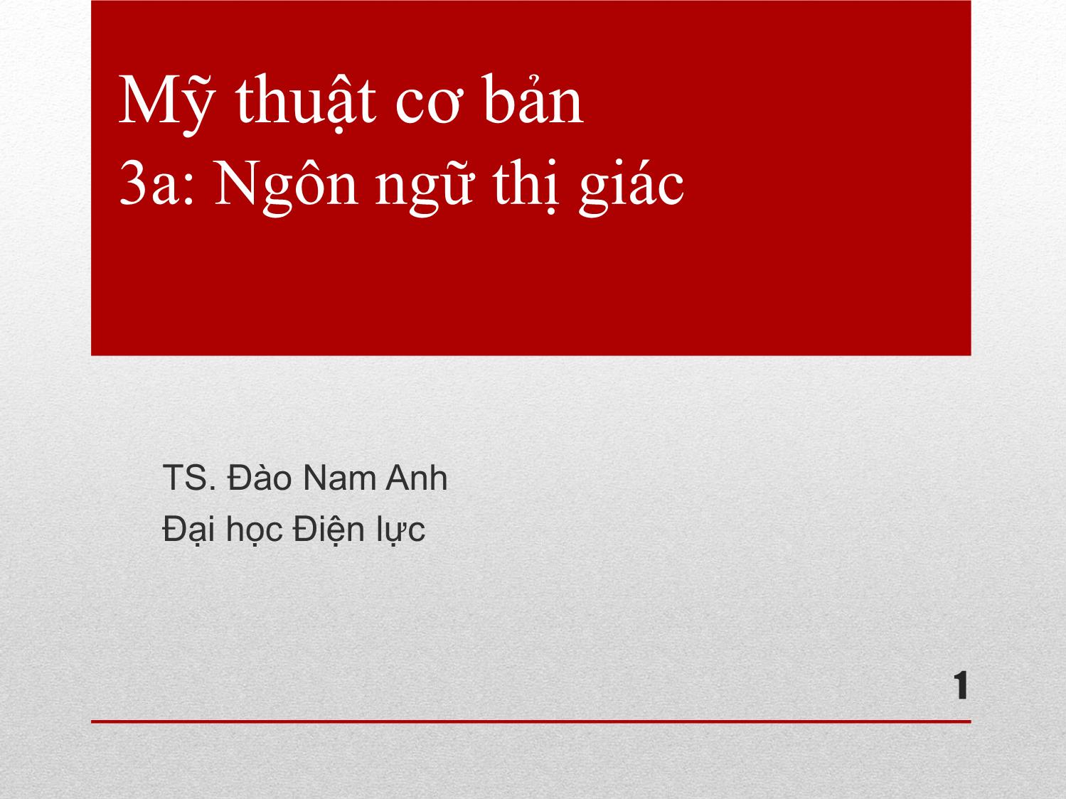 Bài giảng Ngôn ngữ thị giác trang 1