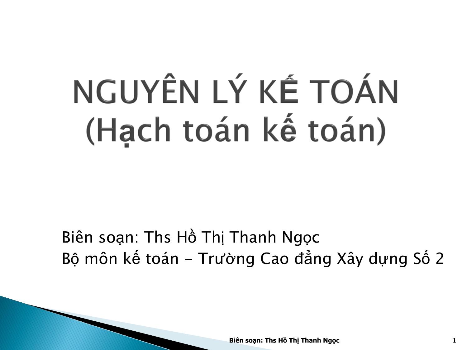 Bài giảng Nguyên lý kế toán - Chương 1: Tổng quan về kế toán trang 1