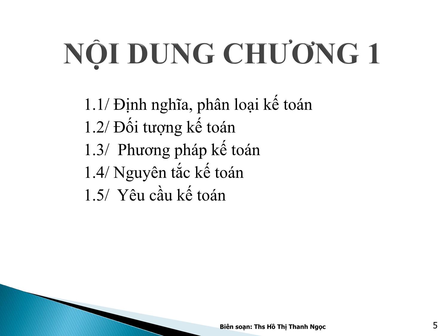 Bài giảng Nguyên lý kế toán - Chương 1: Tổng quan về kế toán trang 5