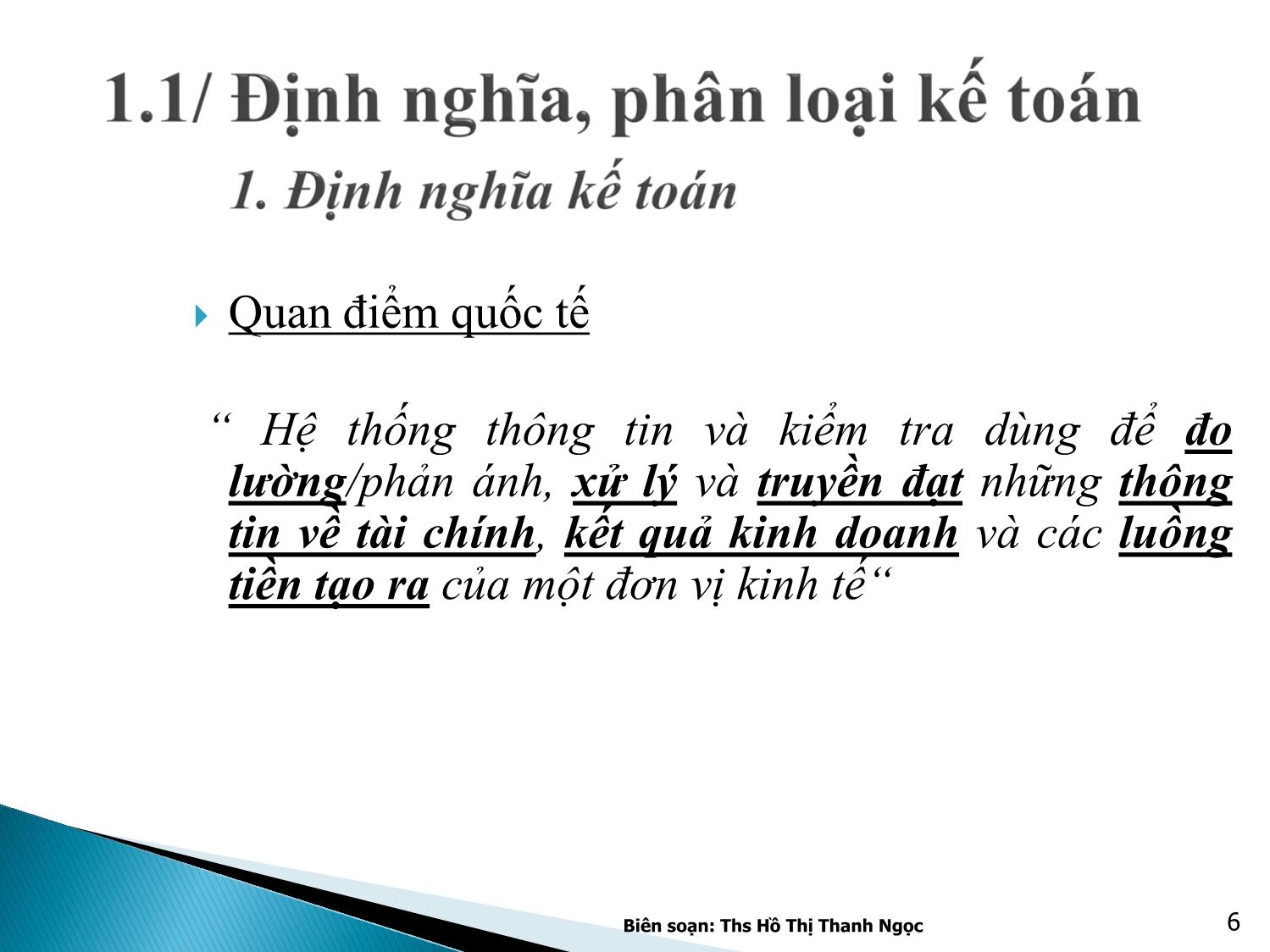 Bài giảng Nguyên lý kế toán - Chương 1: Tổng quan về kế toán trang 6