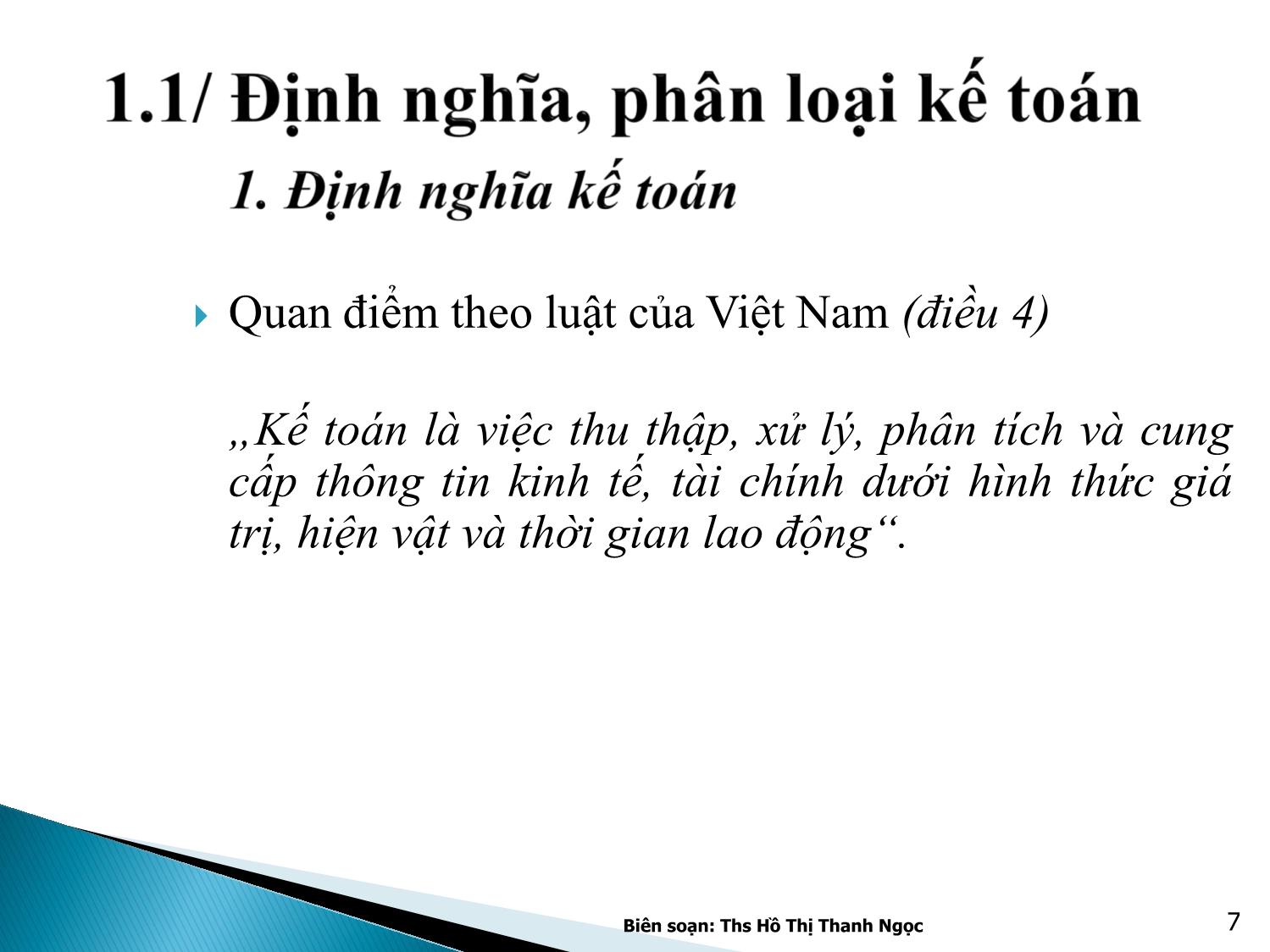 Bài giảng Nguyên lý kế toán - Chương 1: Tổng quan về kế toán trang 7