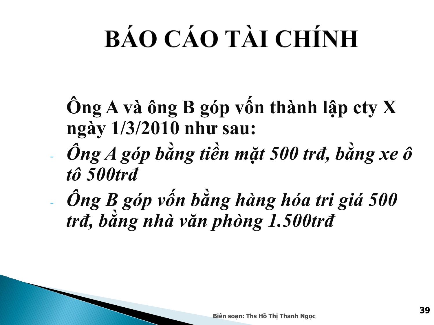 Bài giảng Nguyên lý kế toán - Chương 2: Bảng cân đối kế toán, báo cáo kết quả kinh doanh trang 4