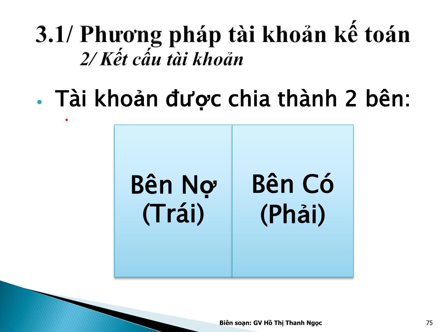 Bài giảng Nguyên lý kế toán - Chương 3: Tài khoản kế toán và ghi sổ kép trang 5