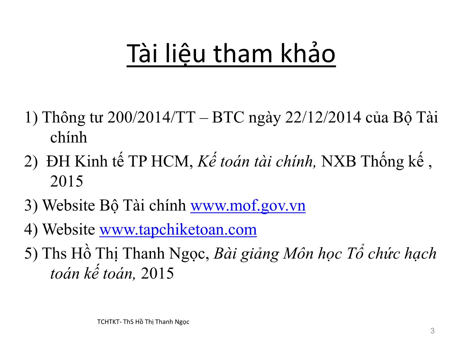 Bài giảng Tổ chức hạch toán kế toán - Chương 1: Những vấn đề chung về tổ chức hạch toán kế toán trang 3