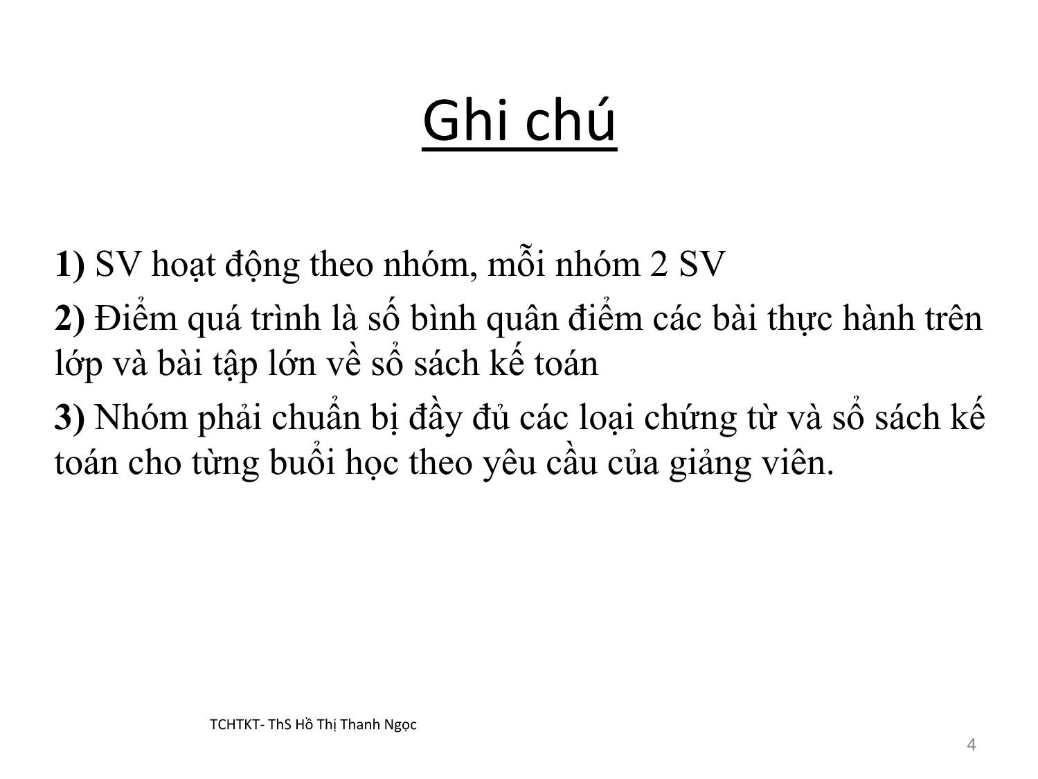 Bài giảng Tổ chức hạch toán kế toán - Chương 1: Những vấn đề chung về tổ chức hạch toán kế toán trang 4