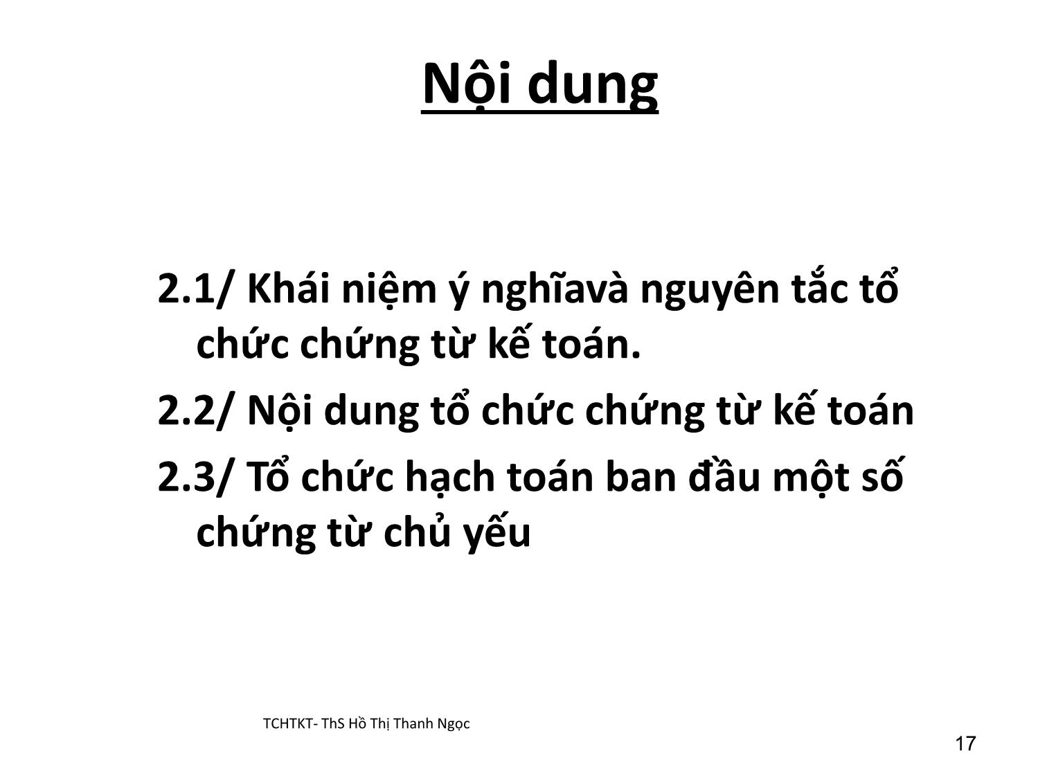 Bài giảng Tổ chức hạch toán kế toán - Chương 2: Tổ chức chứng từ kế toán trang 2