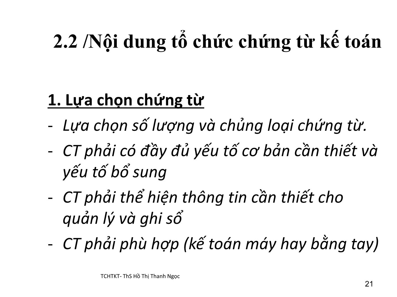 Bài giảng Tổ chức hạch toán kế toán - Chương 2: Tổ chức chứng từ kế toán trang 6