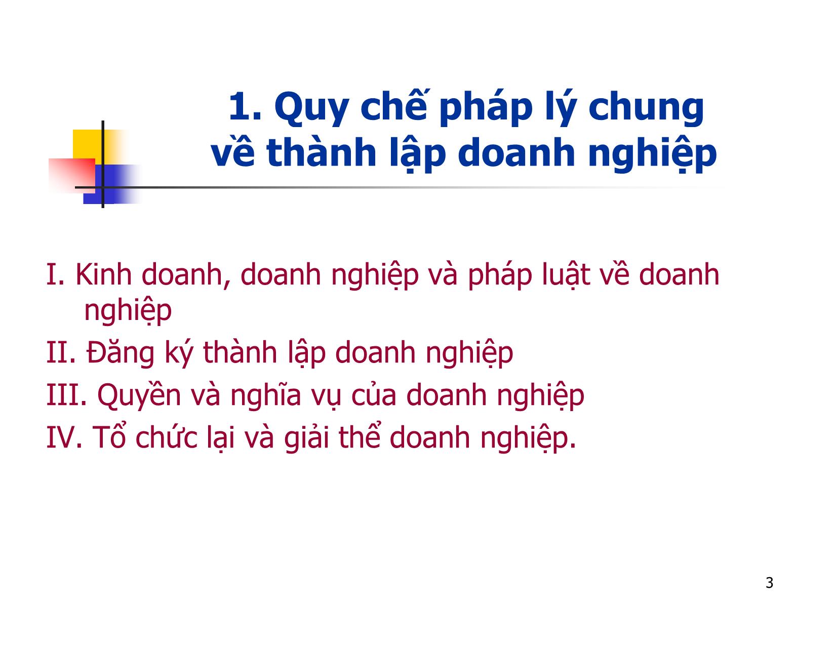 Bài giảng Pháp luật về thành lập, tổ chức quản lý và hoạt động của doanh nghiệp trang 3