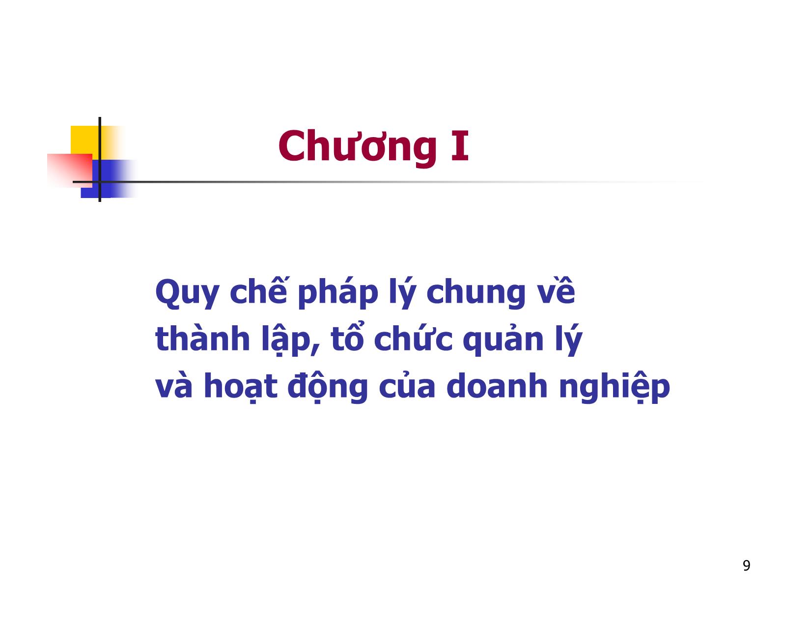 Bài giảng Pháp luật về thành lập, tổ chức quản lý và hoạt động của doanh nghiệp trang 9