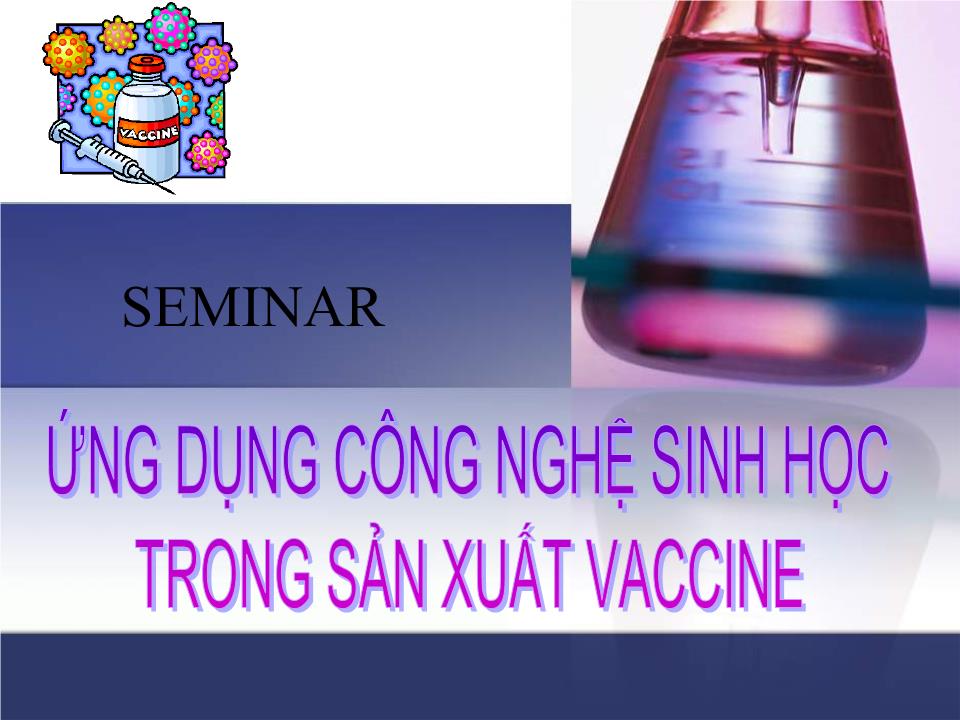 Bài giảng Ứng dụng công nghệ sinh học trong sản xuất Vaccine trang 1