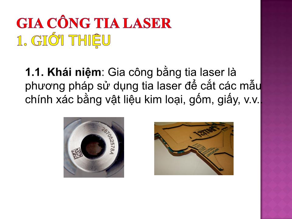 Bài giảng Gia công tia Laser trang 1