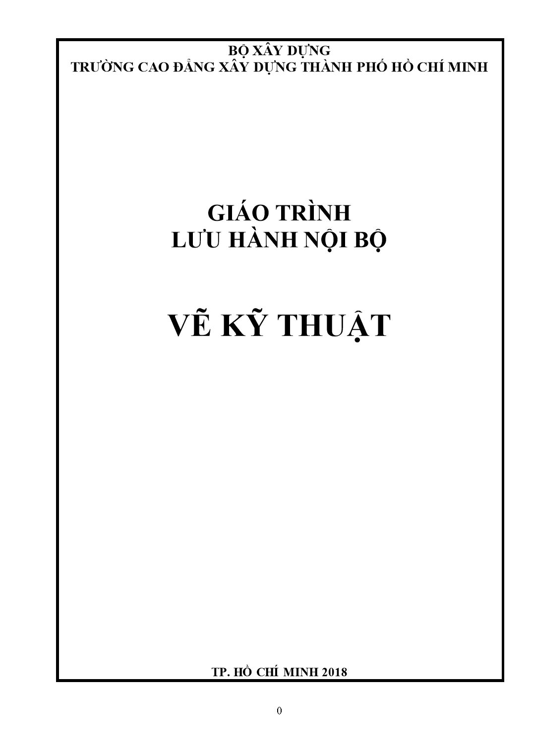 Giáo trình Vẽ kỹ thuật - Trường Cao đẳng Xây dựng Thành phố Hồ Chí Minh trang 1