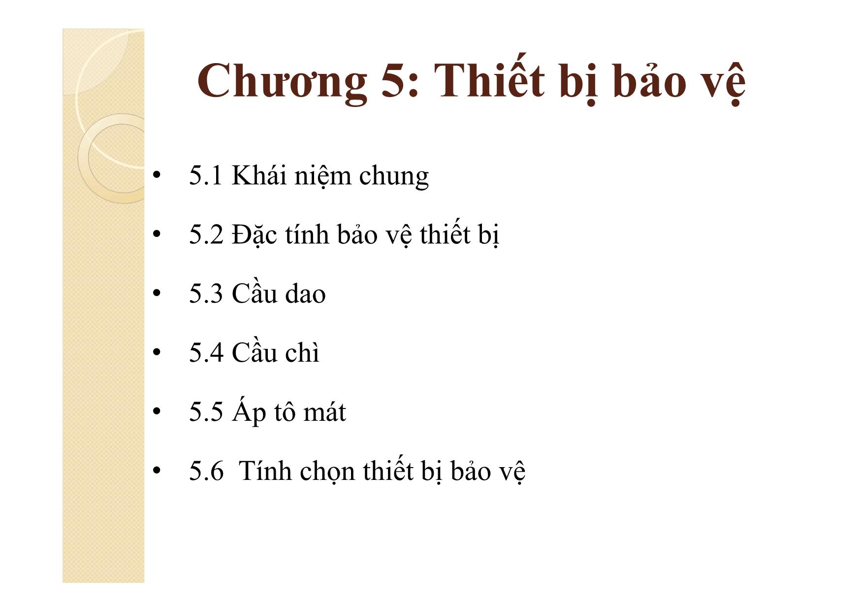 Bài giảng Khí cụ điện - Chương 5: Thiết bị bảo vệ trang 3