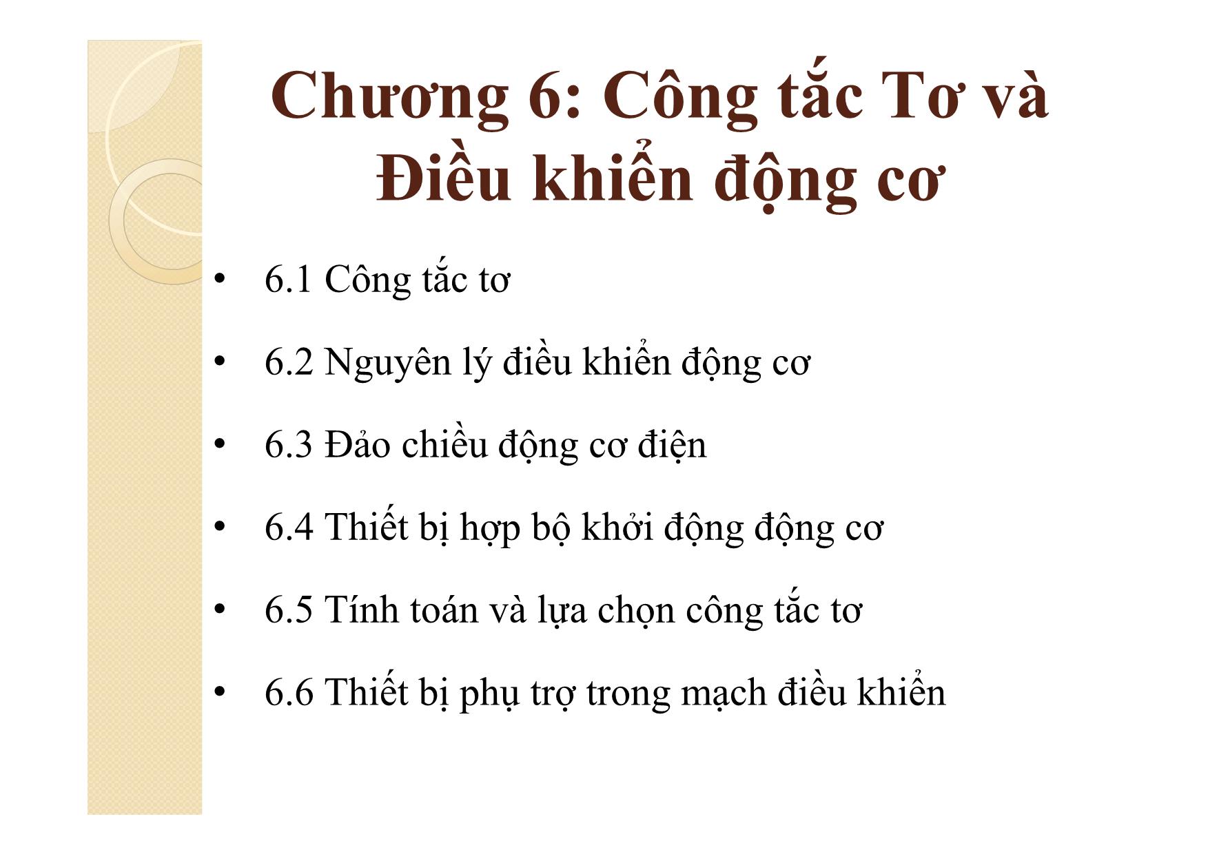 Bài giảng Khí cụ điện - Chương 6: Công tắc Tơ và Điều khiển động cơ trang 3