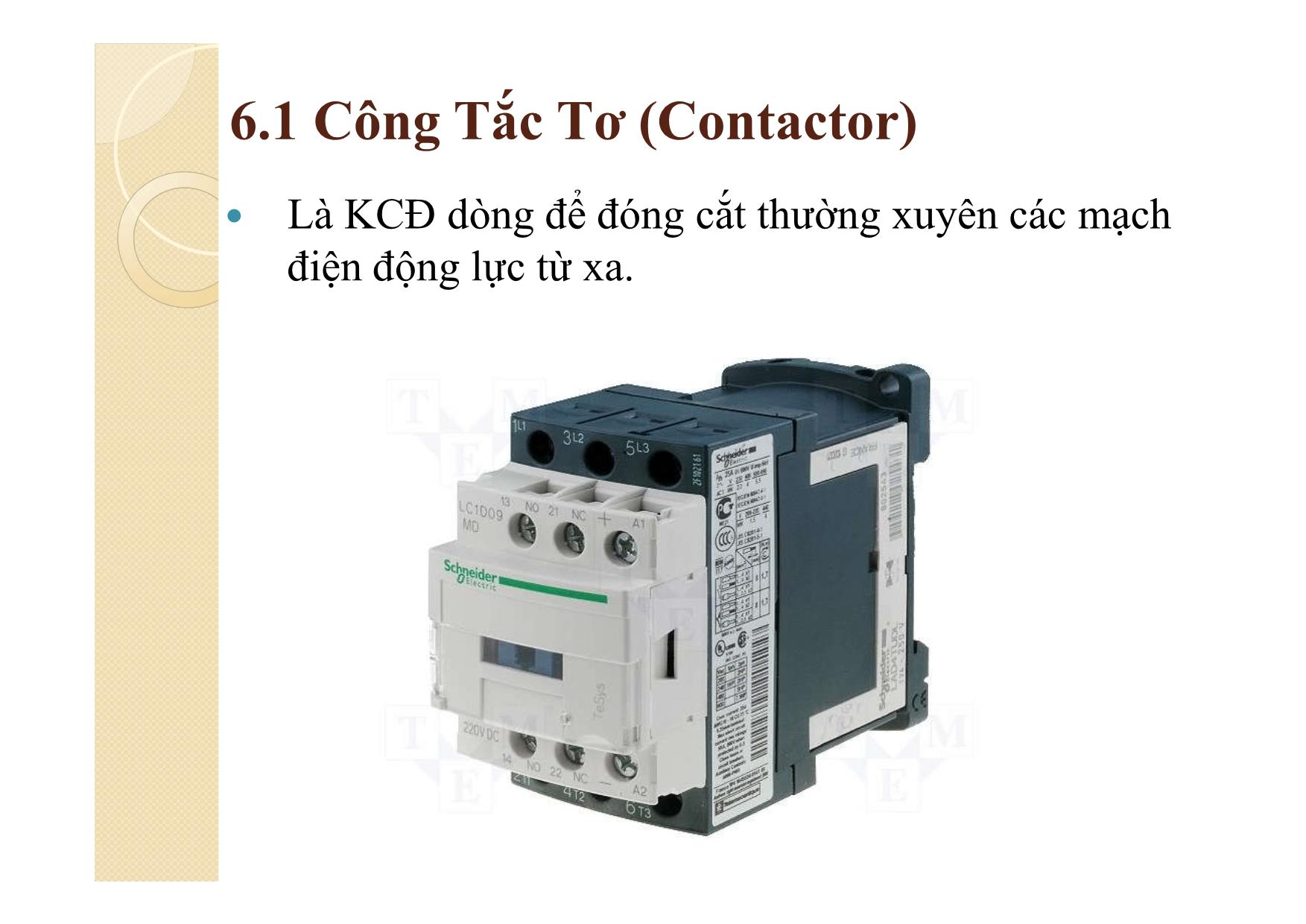 Bài giảng Khí cụ điện - Chương 6: Công tắc Tơ và Điều khiển động cơ trang 4