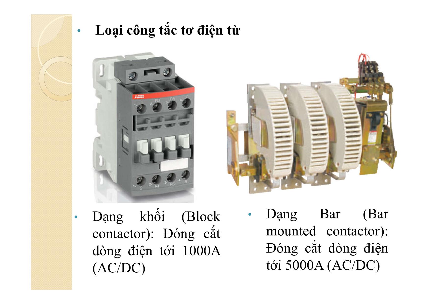 Bài giảng Khí cụ điện - Chương 6: Công tắc Tơ và Điều khiển động cơ trang 6