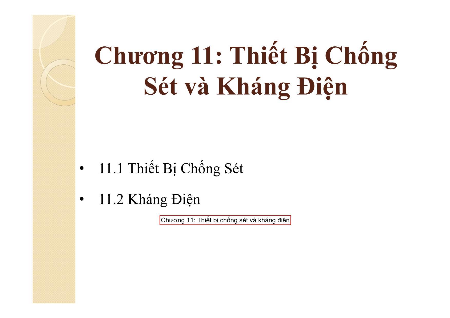 Bài giảng Khí cụ điện - Chương 11: Thiết bị chống sét và kháng điện trang 3