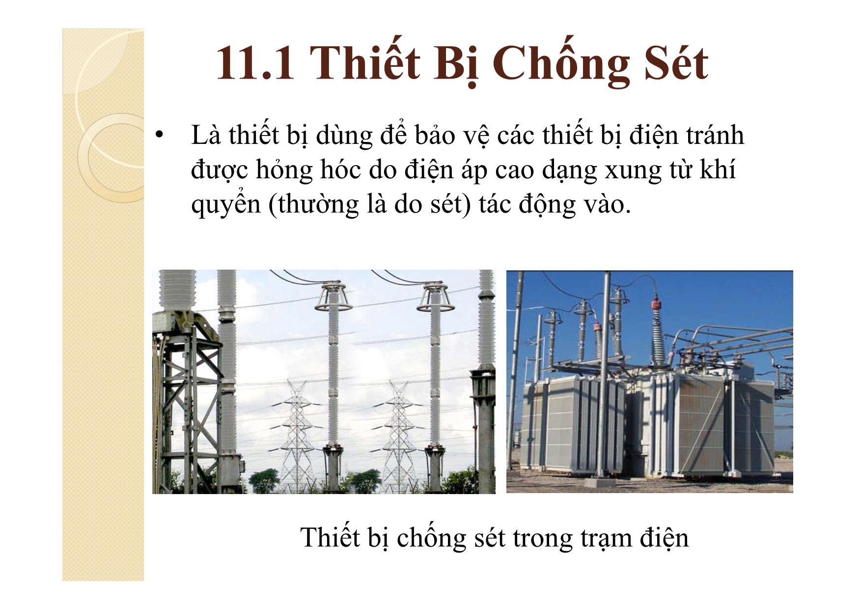 Bài giảng Khí cụ điện - Chương 11: Thiết bị chống sét và kháng điện trang 4