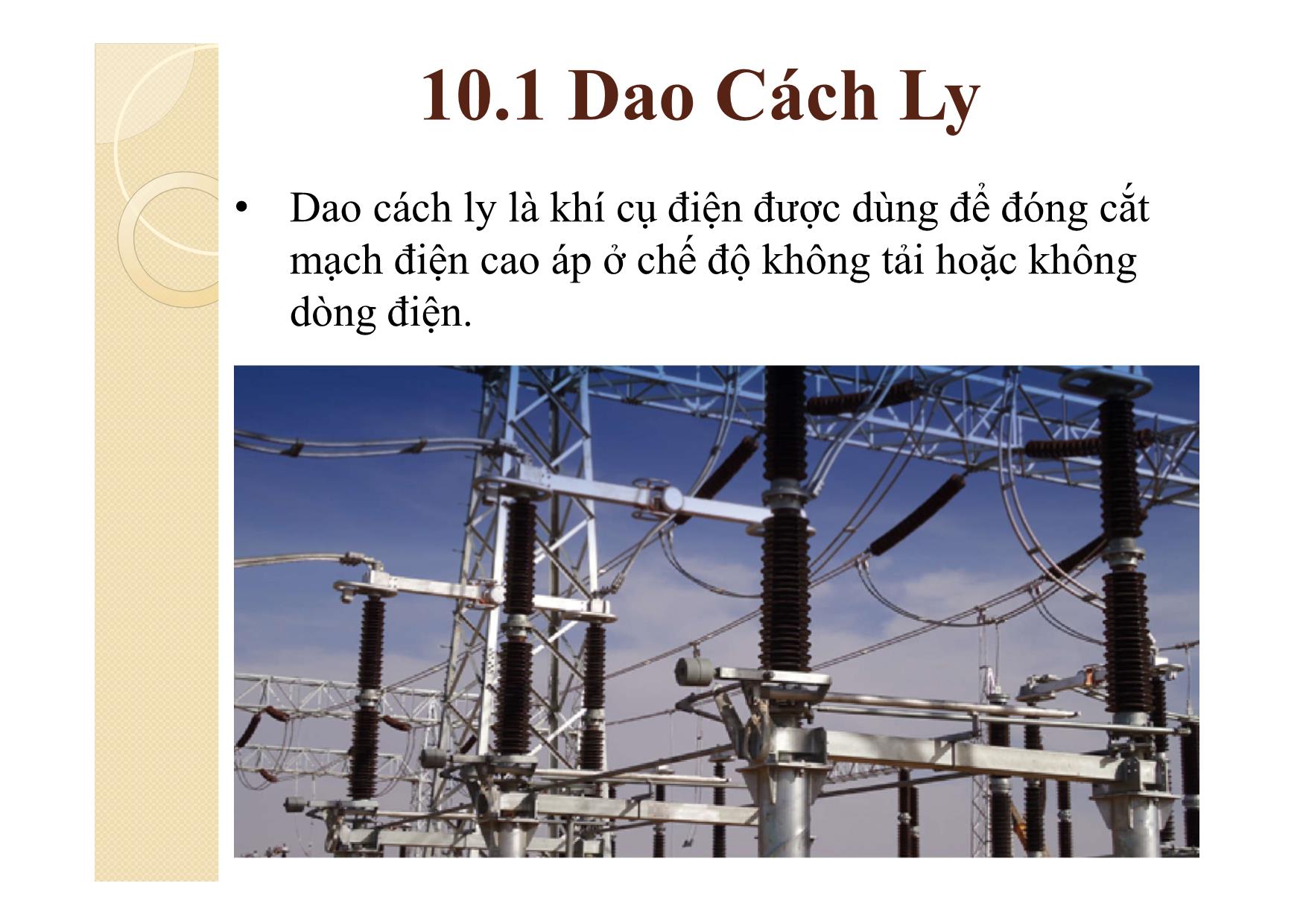 Bài giảng Khí cụ điện - Chương 10: Dao cách ly và dao ngắn mạch trang 4