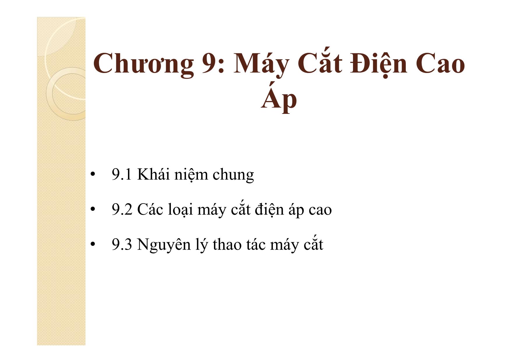 Bài giảng Khí cụ điện - Chương 9: Máy cắt điện cao áp trang 3