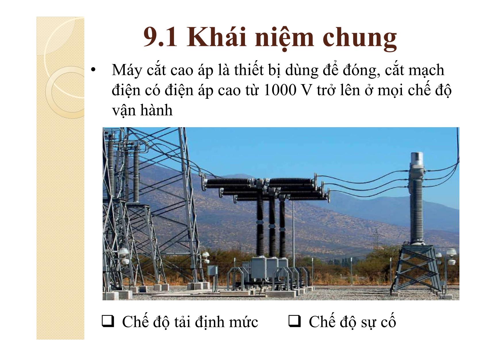 Bài giảng Khí cụ điện - Chương 9: Máy cắt điện cao áp trang 4