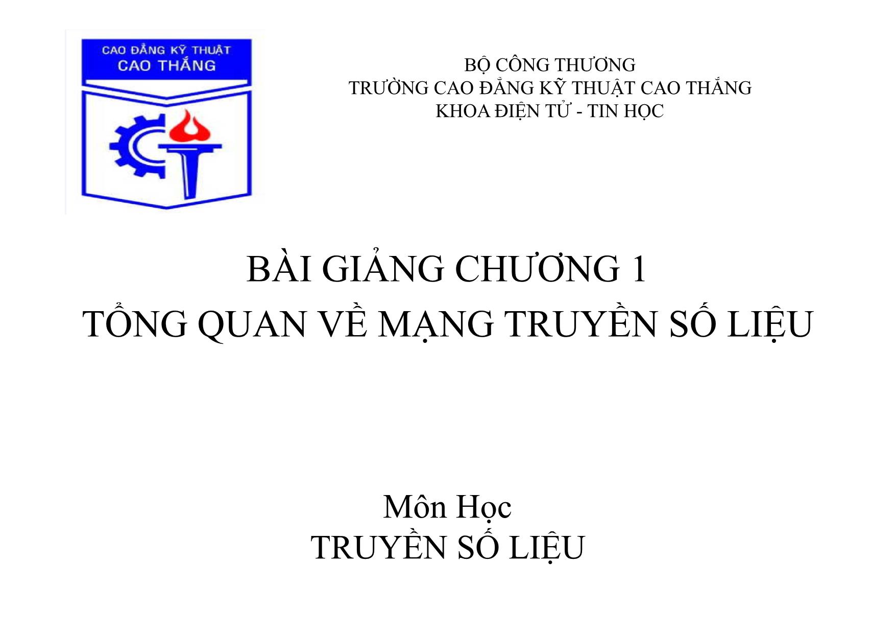 Bài giảng Truyền số liệu - Chương 1: Tổng quan về mạng truyền số liệu trang 1