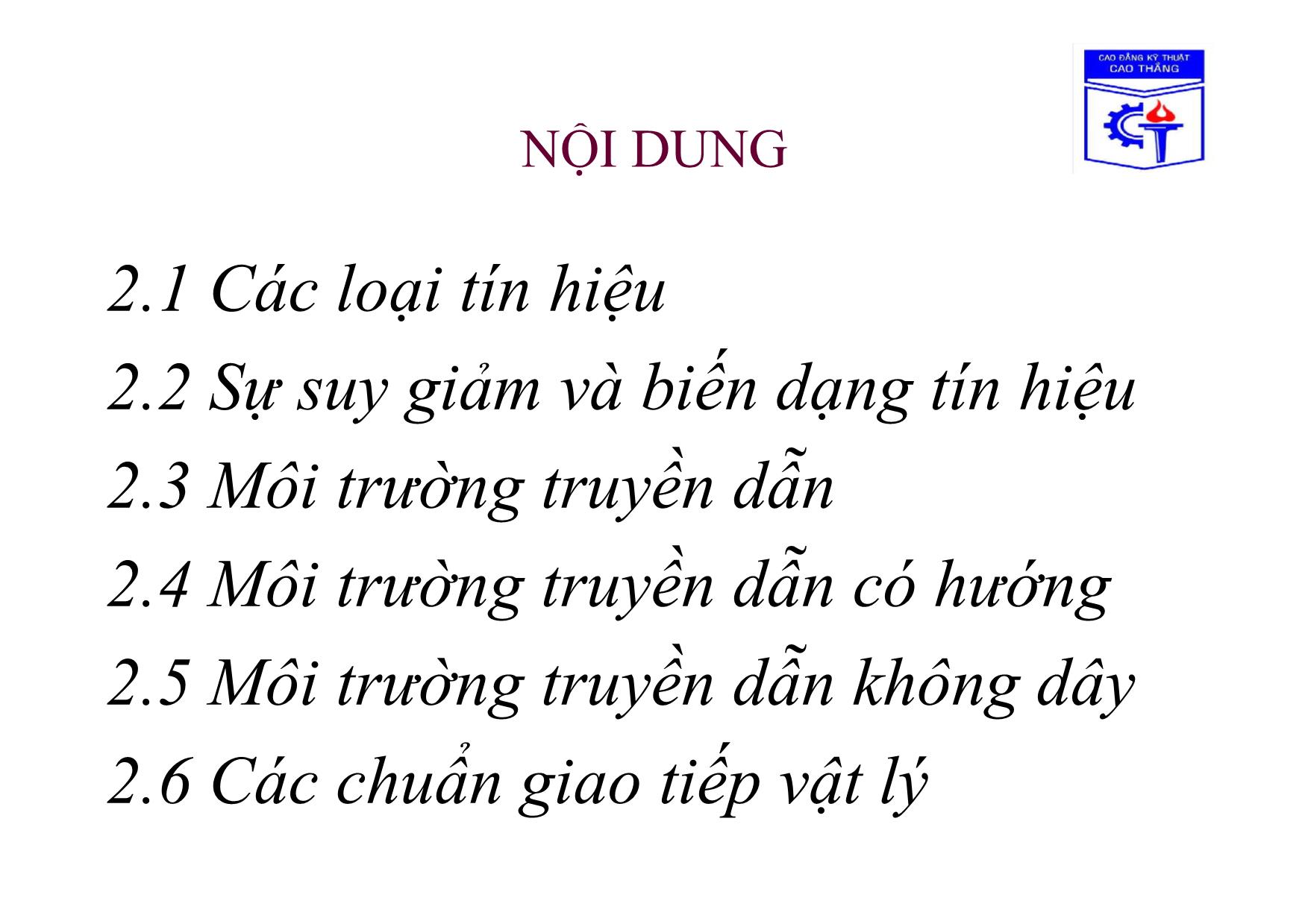 Bài giảng Truyền số liệu - Chương 2: Giao tiếp vật lý và môi trường truyền dữ liệu trang 2