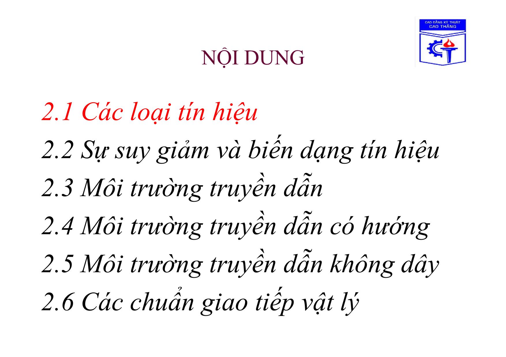 Bài giảng Truyền số liệu - Chương 2: Giao tiếp vật lý và môi trường truyền dữ liệu trang 3