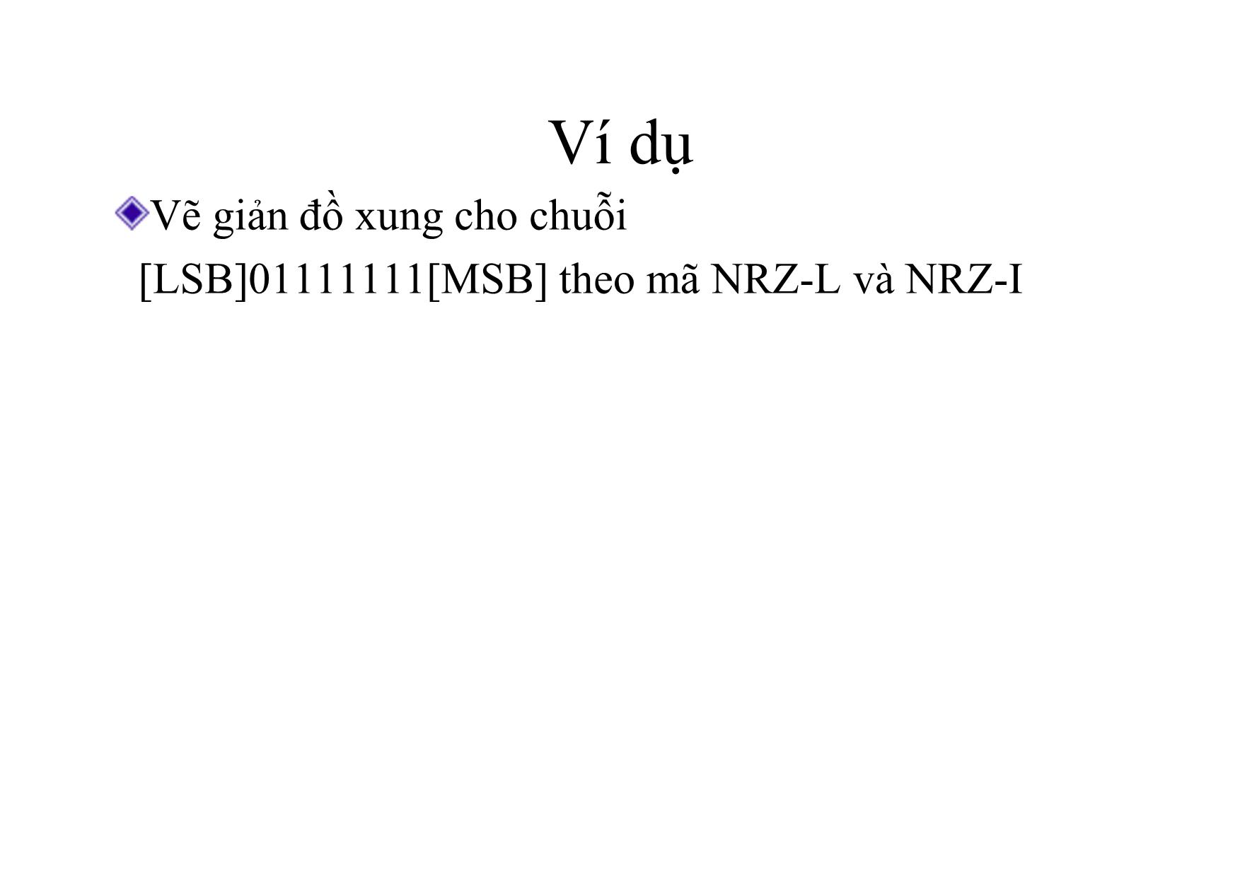 Bài giảng Truyền số liệu - Chương 4: Xử lý số liệu truyền trang 10