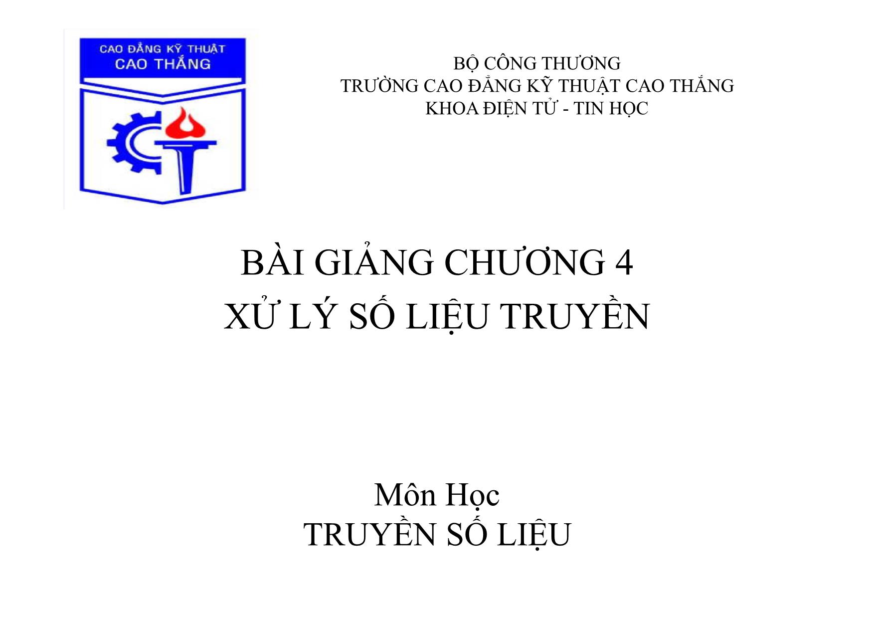 Bài giảng Truyền số liệu - Chương 4: Xử lý số liệu truyền trang 1