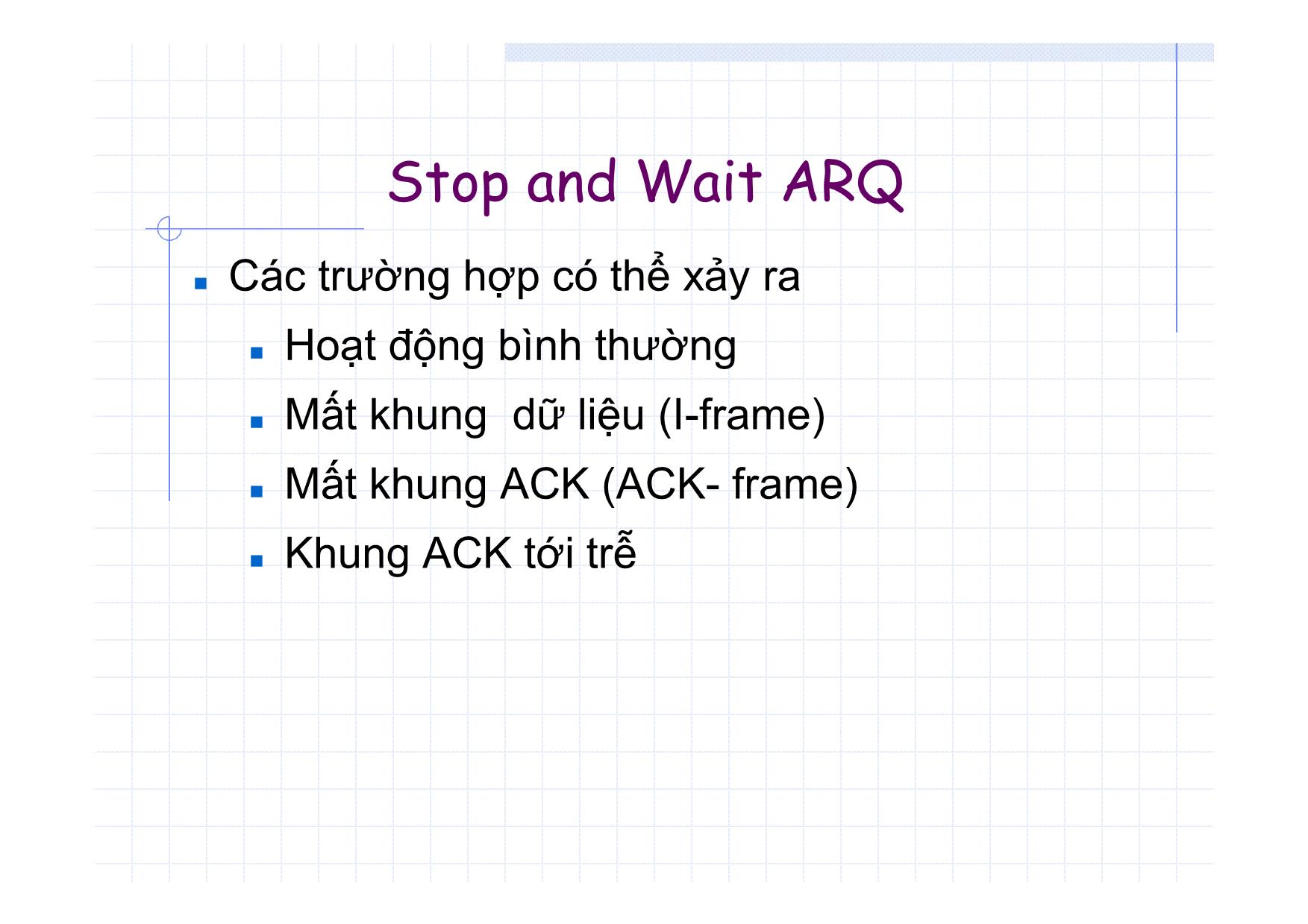 Bài giảng Truyền số liệu - Chương 5: Các nghi thức cơ sở và nghi thức điều khiển liên kết số liệu trang 8