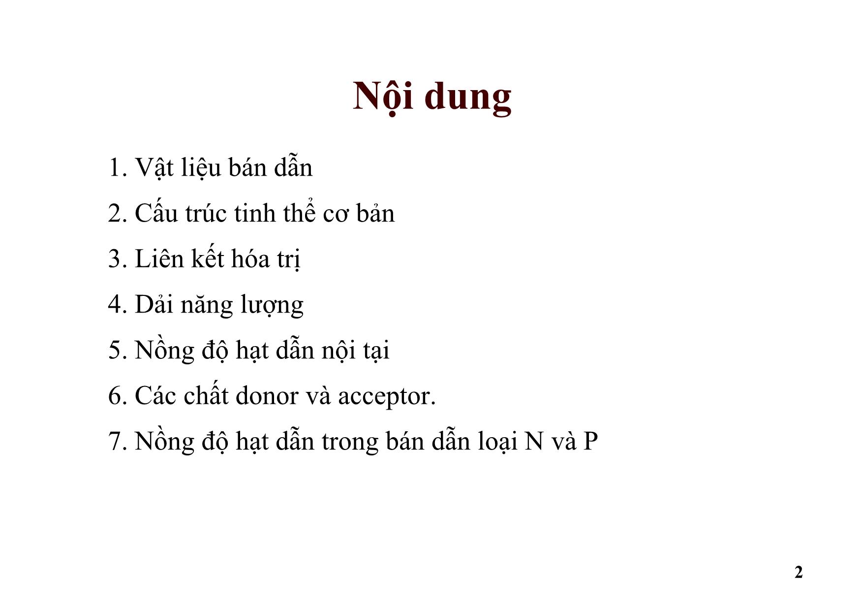 Bài giảng Dụng cụ bán dẫn - Chương 2: Dải năng lượng và nồng độ hạt dẫn ở cân bằng nhiệt trang 2