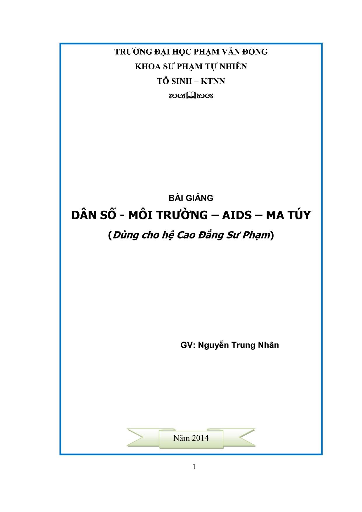 Bài giảng Dân số - Môi trường – AIDS – Ma túy trang 1