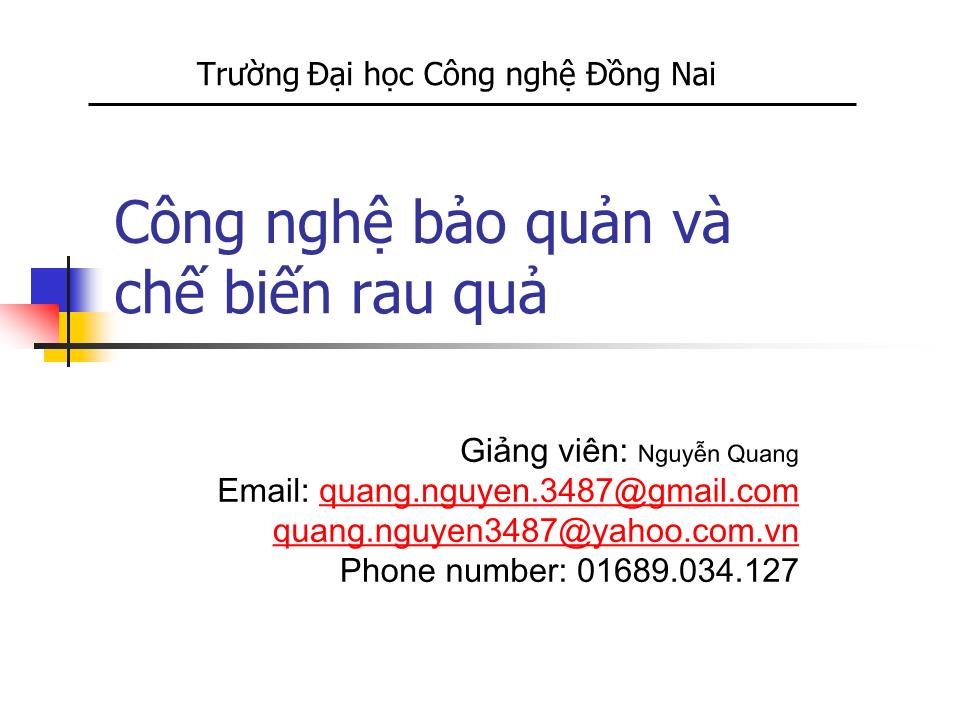 Bài giảng Công nghệ bảo quản và chế biến rau quả trang 1