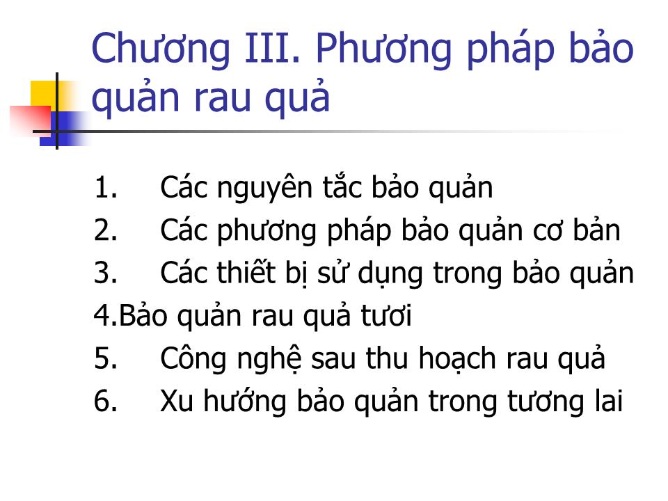 Bài giảng Công nghệ bảo quản và chế biến rau quả trang 3