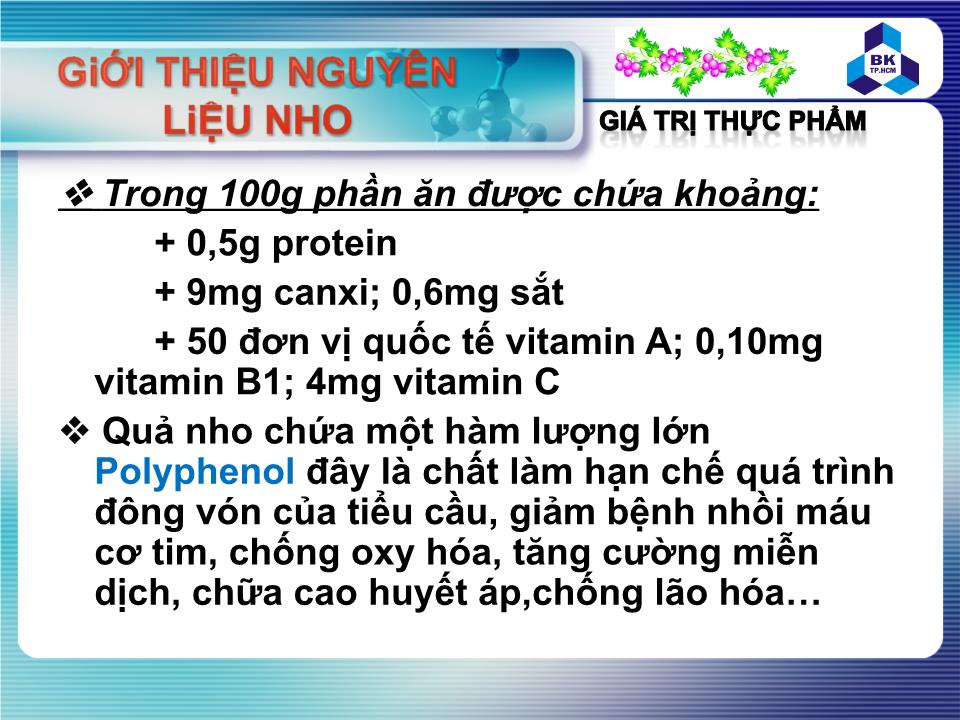 Đề tài Nguyên liệu nho và bảo quản nho sau thu hoạch trang 4