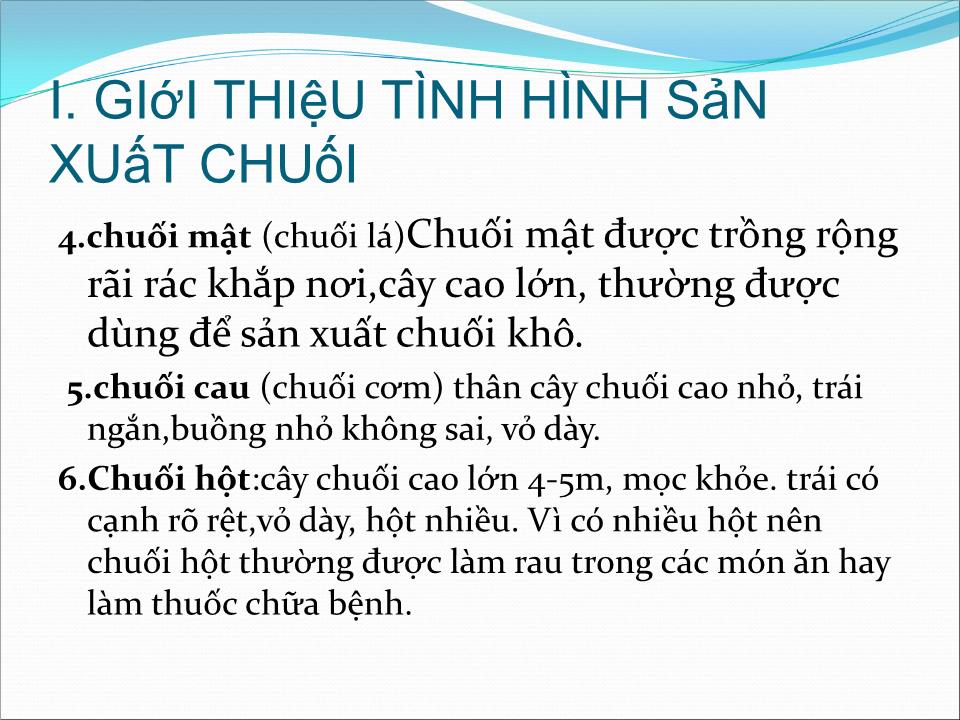 Đề tài Công nghệ bảo quản chuối sau thu hoạch trang 10