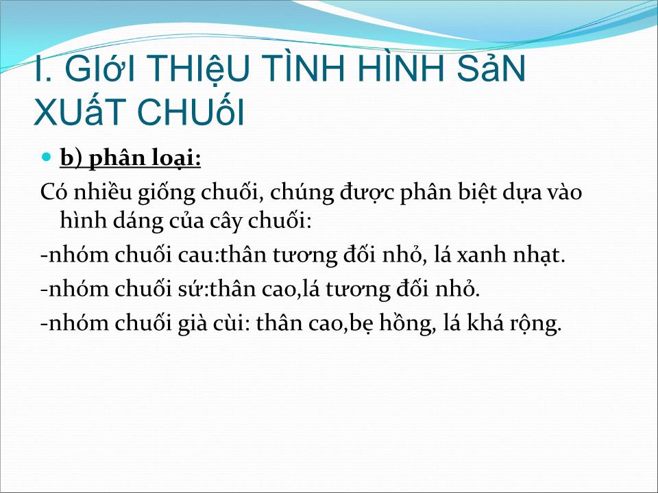 Đề tài Công nghệ bảo quản chuối sau thu hoạch trang 6