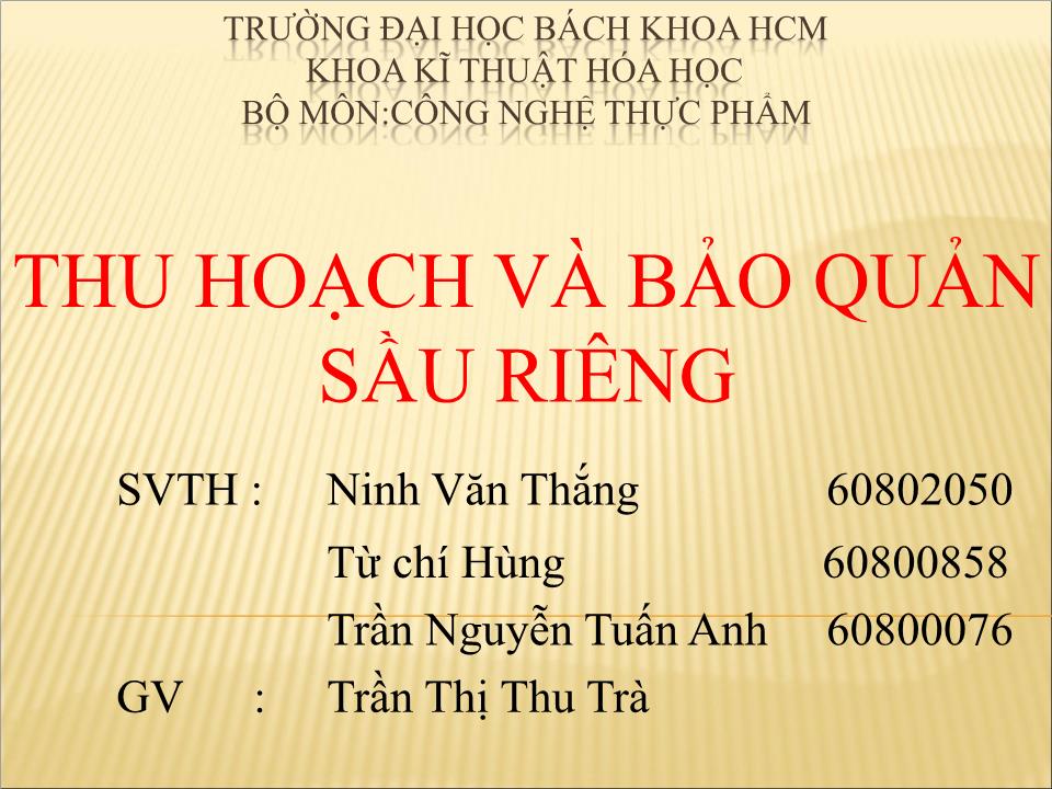 Đề tài Thu hoạch và bảo quản sầu riêng trang 1