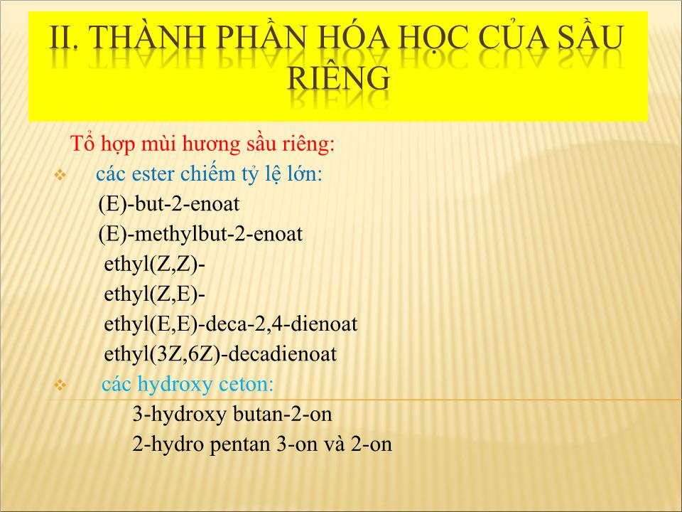 Đề tài Thu hoạch và bảo quản sầu riêng trang 7