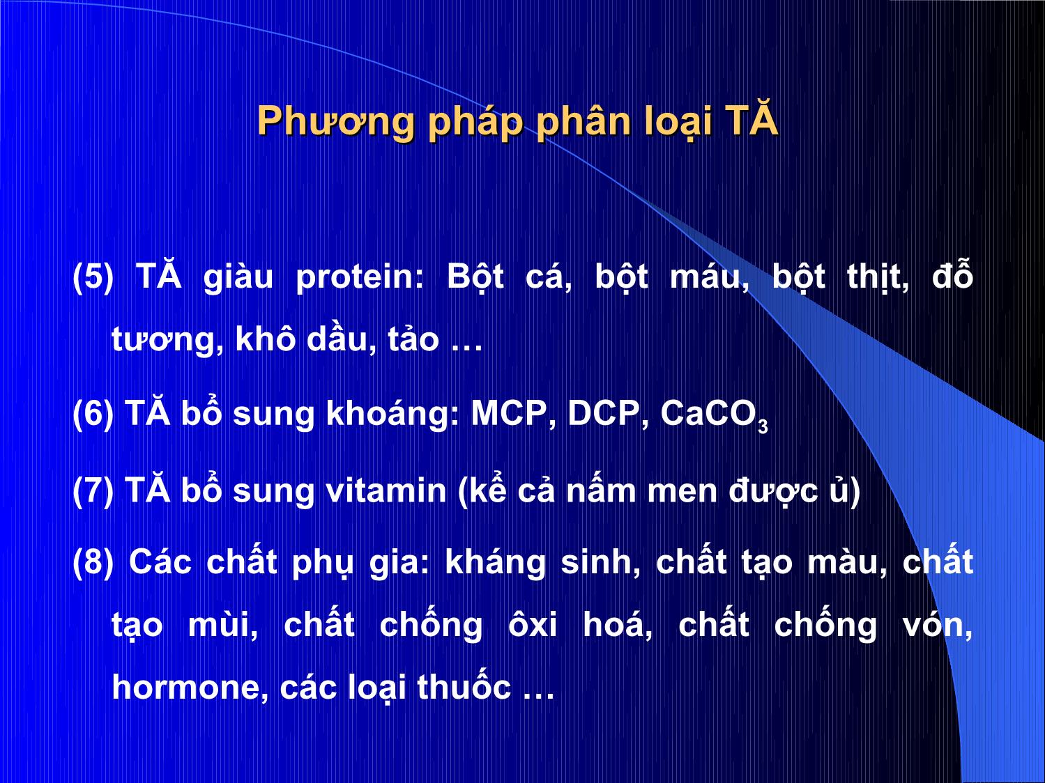 Bài giảng Thức ăn chăn nuôi - Chương 1: Phân loại thức ăn chăn nuôi trang 10