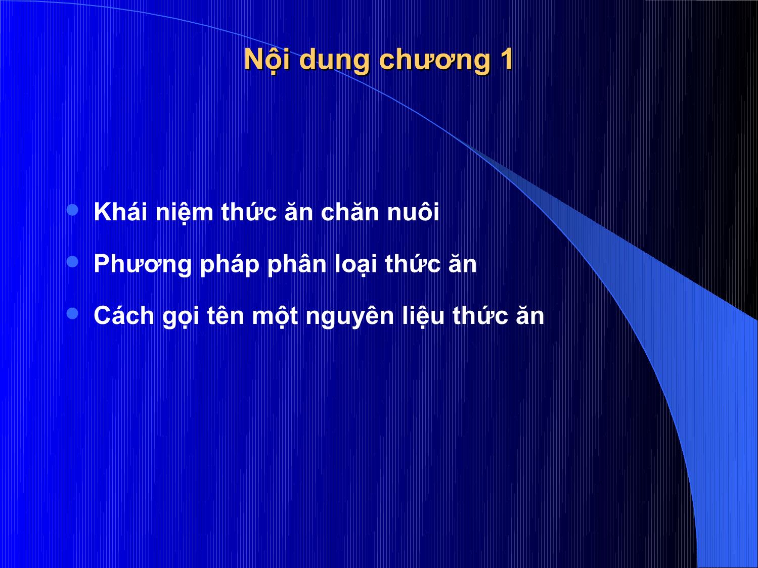 Bài giảng Thức ăn chăn nuôi - Chương 1: Phân loại thức ăn chăn nuôi trang 2