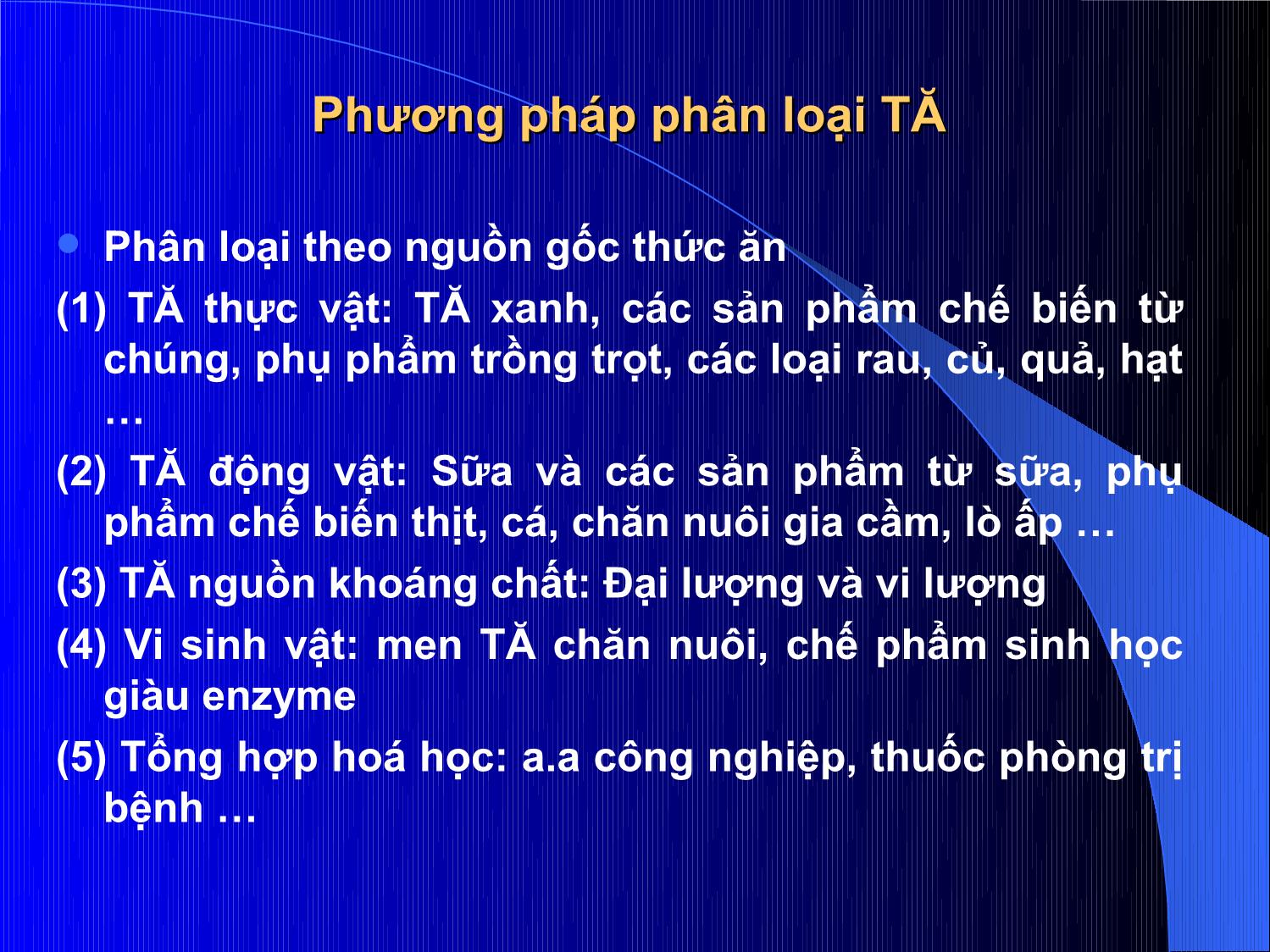 Bài giảng Thức ăn chăn nuôi - Chương 1: Phân loại thức ăn chăn nuôi trang 6