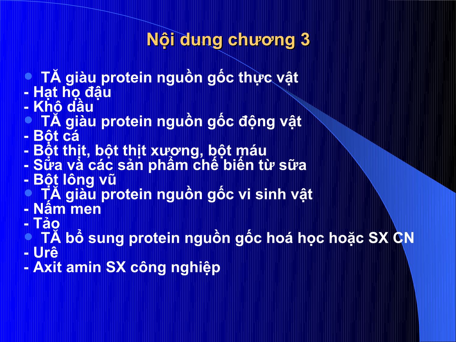 Bài giảng Thức ăn chăn nuôi - Chương 3: Thức ăn giàu Protein trang 2