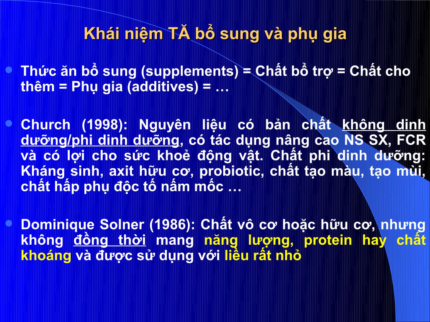 Bài giảng Thức ăn chăn nuôi - Chương 5: Thức ăn bổ sung và phụ gia trang 3